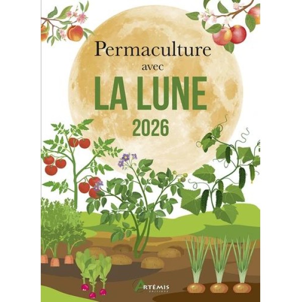 PERMACULTURE AVEC LA LUNE 2026